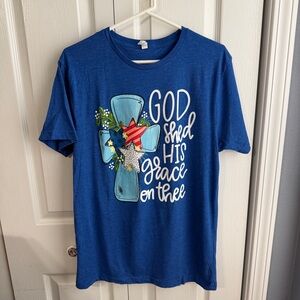 Love in Faith god shed his grace on thee size medium